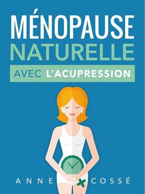 cover image of Ménopause Naturelle avec l'Acupression